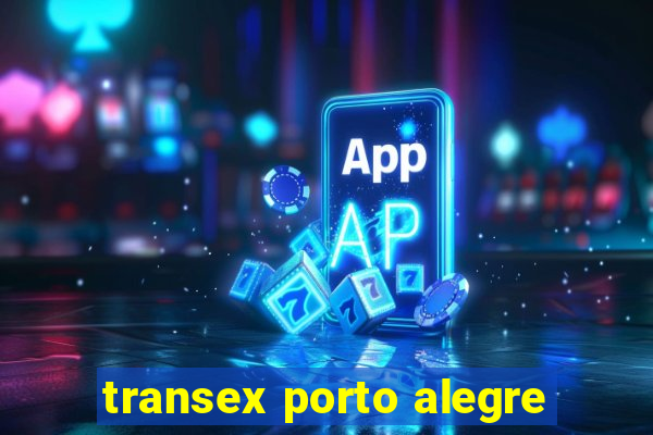 transex porto alegre